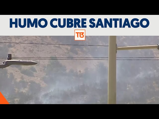 Humo cubre parte de Santiago por incendio que afecta a Cerro Provincia de Las Condes