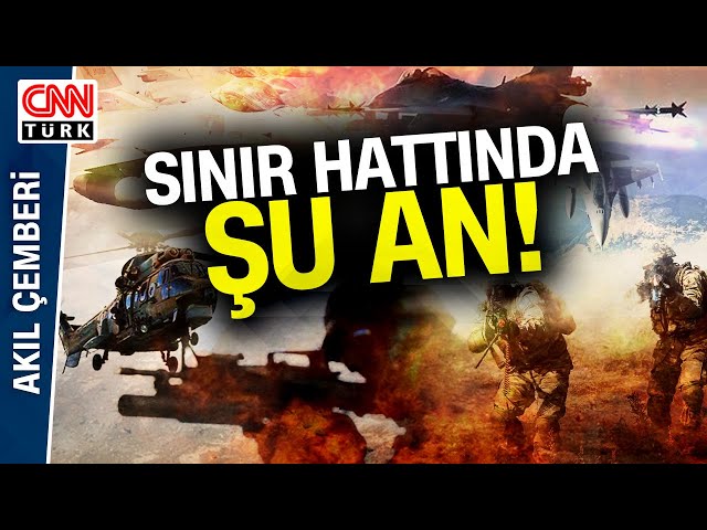 Irak ve Suriye'deki Terör Hedeflerine Operasyonlar Sürüyor! Sınır Hattında Şu An Ne Oluyor?