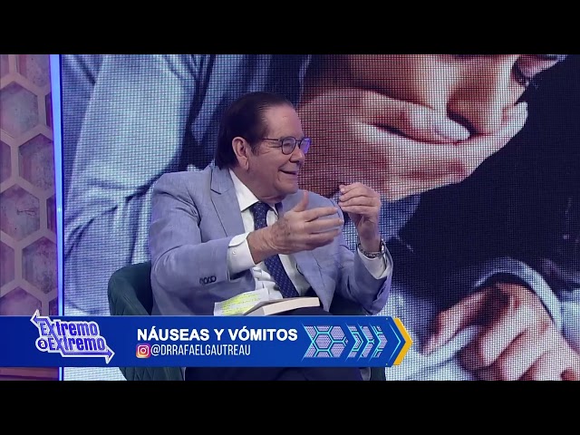 Dr. Gautreau habla sobre las Náuseas y Vómitos | El Especialista