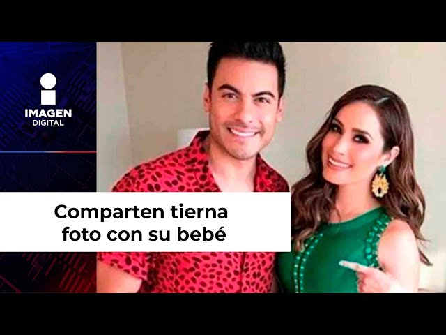 Carlos Rivera y Cynthia Rodríguez comparten tierna foto con su bebé por primera vez