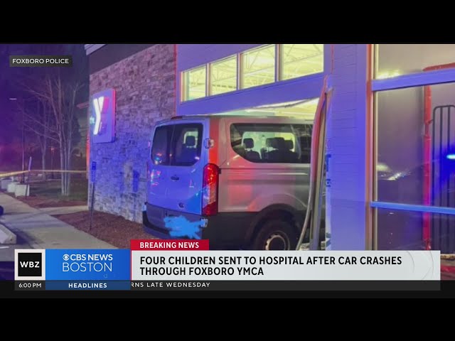 4 children injured by van crashing into Foxboro YMCA