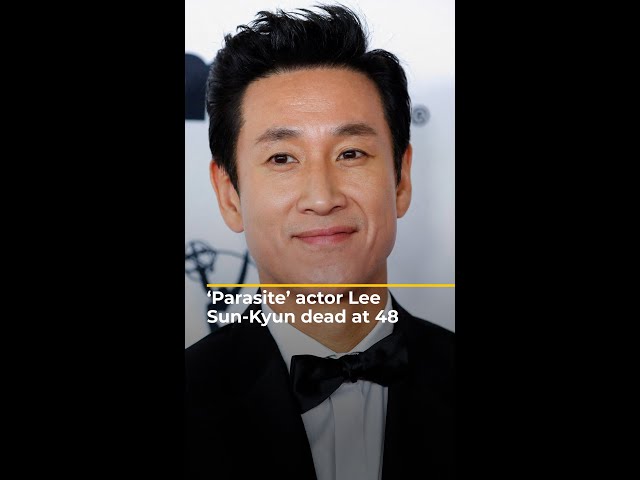 ‘Parasite’ actor Lee Sun-Kyun dead at 48 | AJ #shorts