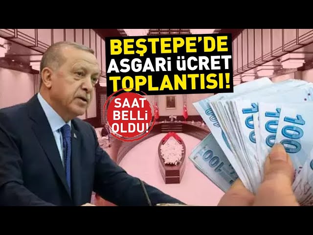 SON DAKİKA ASGARİ ÜCRET GÖRÜŞMESİ! Yer: Beştepe! Saat belli oldu!