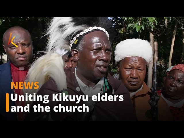 Bid to unite Kikuyu elders and the church