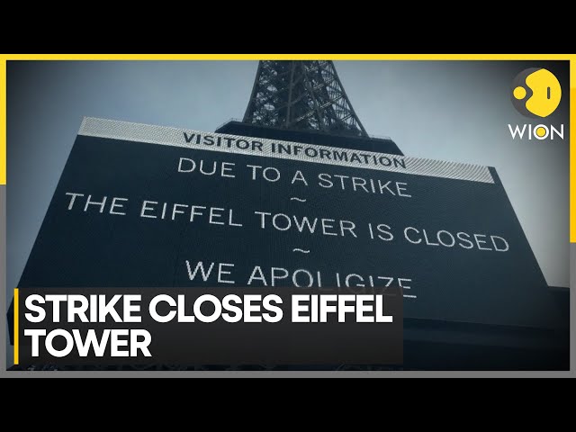 Eiffel Tower closed as staff goes on strike over 'unsustainable' management | WION