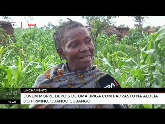 Linchamento - Jovem morre depois de uma briga com padrasto na Aldeia de Firmino, Cuando Cubango