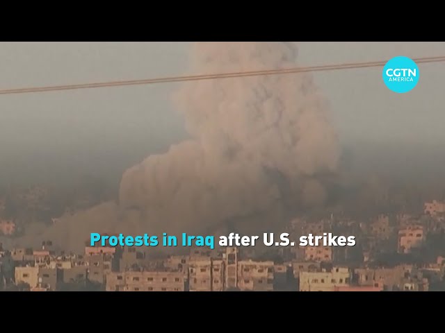 Protests in Iraq after U.S. strikes