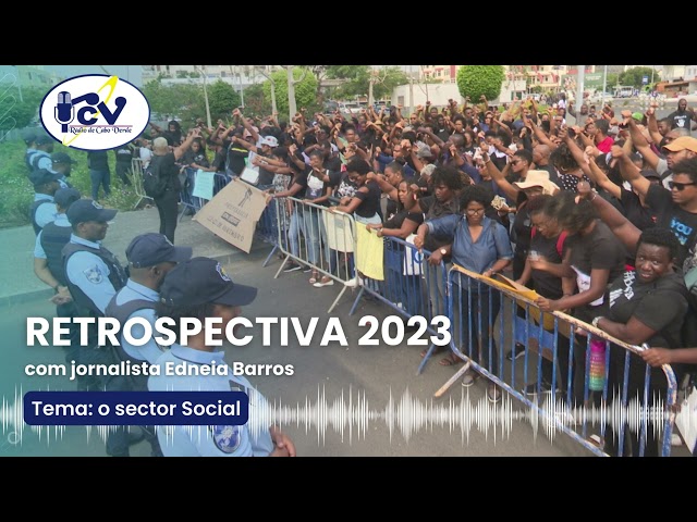 Rádio de Cabo Verde: Retrospectiva 2023 "Social" com jornalista Edneia Barros