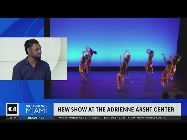 New show at the Adrienne Arsht Center