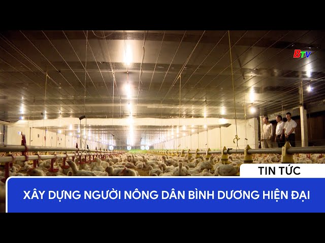 Xây dựng người nông dân Bình Dương hiện đại