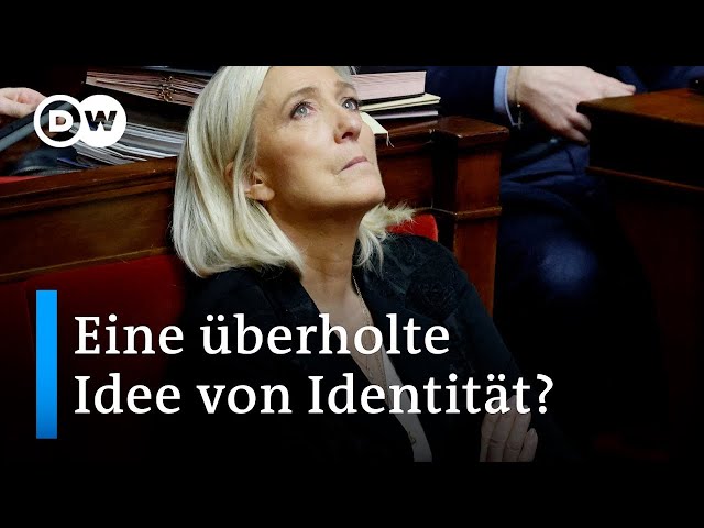 Frankreichs Rechtsaußen-Partei – Verteidigerin der nationalen Identität? | DW Nachrichten