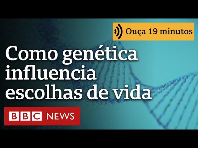 Como genética influencia nossas escolhas de vida