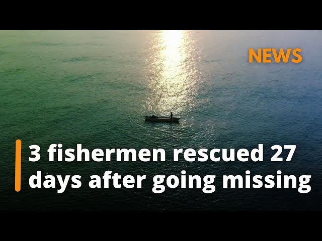 3 fishermen rescued, 1 found dead, 27 days after going missing