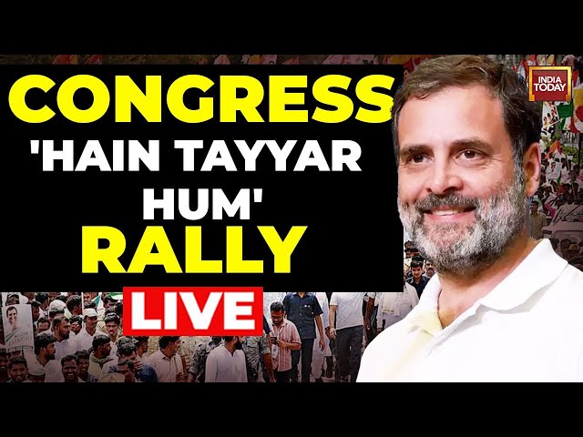 Rahul Gandhi LIVE: Rahul Gandhi Speech LIVE | Rahul Gandhi Rally  Live | Congress Rally |India Today