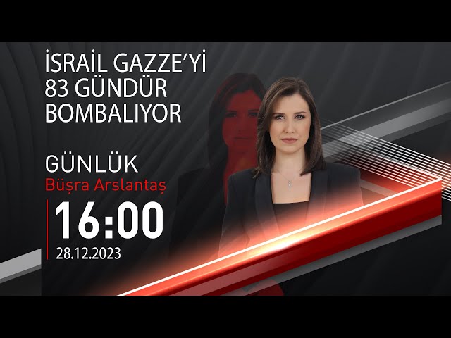  #CANLI | Büşra Arslantaş ile Günlük | 28 Aralık 2023 | HABER #CNNTÜRK