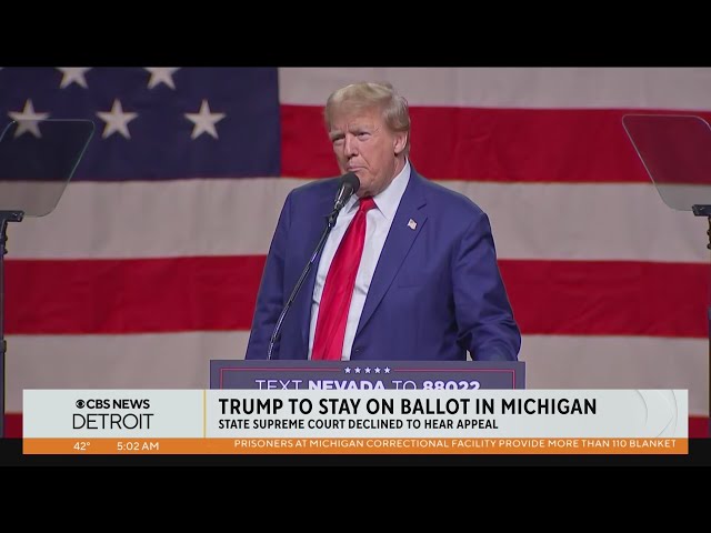 Experts weigh in after Michigan Supreme Court rejects removing Trump from ballot