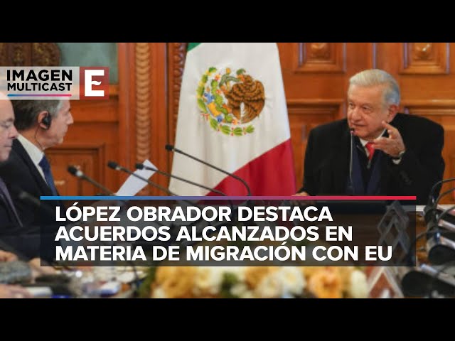 López Obrador se reúne con Blinken y Mayorkas por aumento en migración