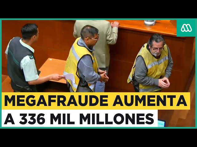 Megafraude aumenta a 336 mil millones: Las nuevas aristas en la investigación contra imputados