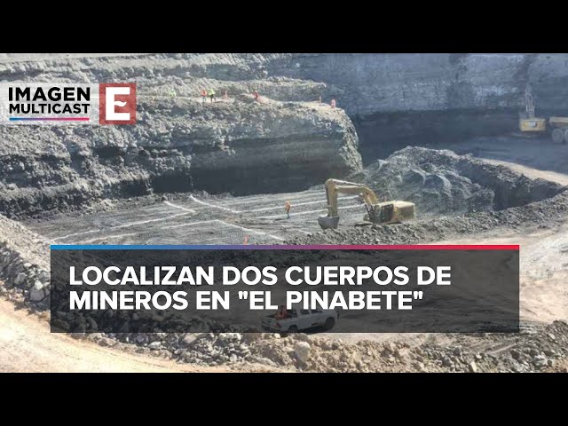 Localizan dos cuerpos de los 10 mineros atrapados en El Pinabete