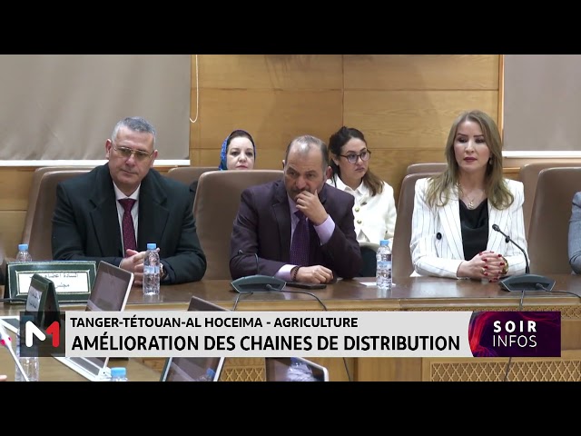 Tanger-Tétouan-Al Hoceima : amélioration des chaines de distribution