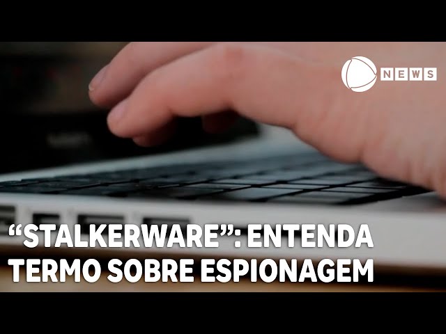 "Stalkerware": entenda termo sobre espionagem