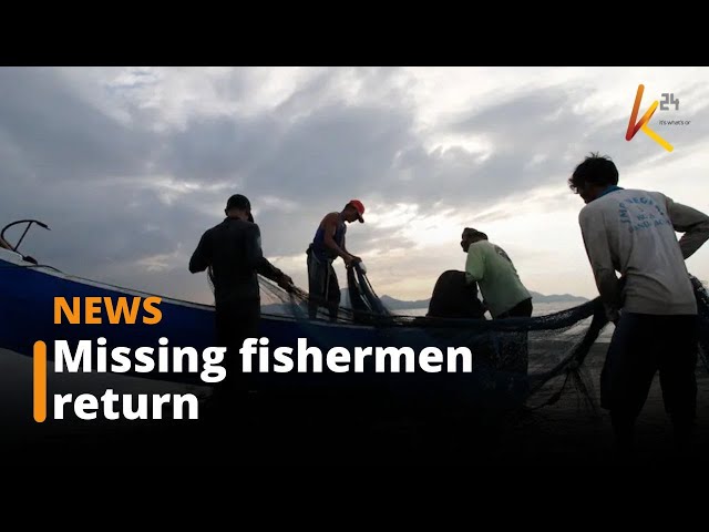 Three fishermen who went missing now reunited with their families