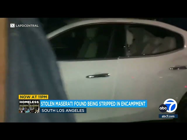 Stolen Maserati found being stripped in South LA homeless encampment