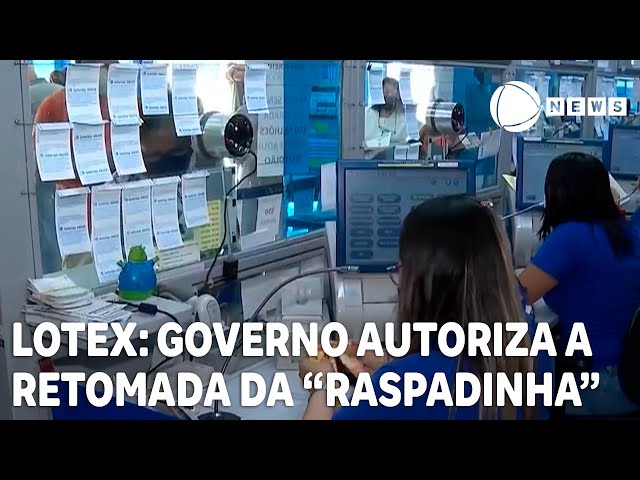 Governo autoriza a retomada da Lotex, a famosa "raspadinha"