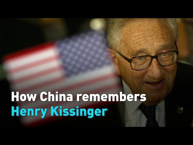 How China remembers Henry Kissinger