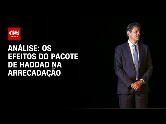 Análise: Os efeitos do pacote de Haddad na arrecadação | WW