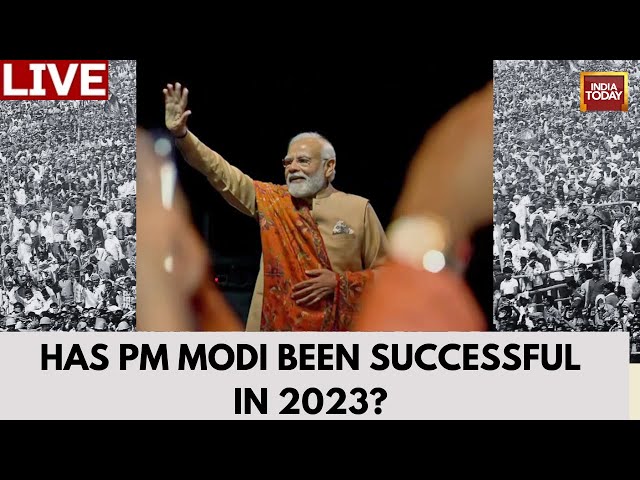 Live: PM Modi's Success In 2023 | Lok Sabha Election 2024 | PM Modi News | India Today Live