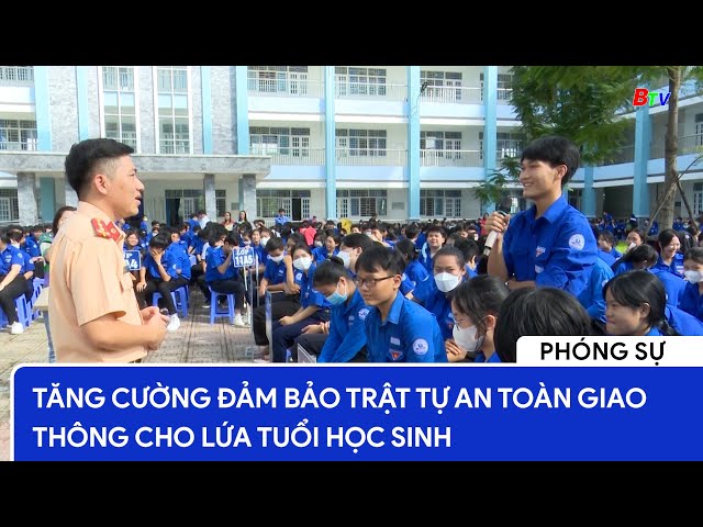 Tăng cường đảm bảo trật tự an toàn giao thông cho lứa tuổi học sinh