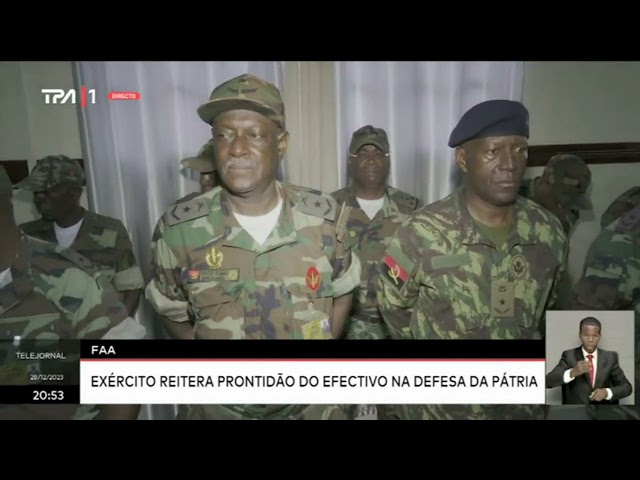 FAA - Exército reitera prontidão do efectivo na defesa da pátria