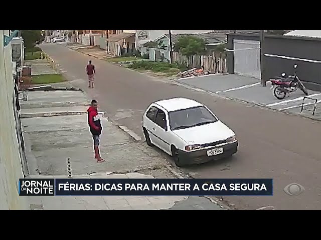 Férias: dicas para manter a casa segura | Jornal da Noite