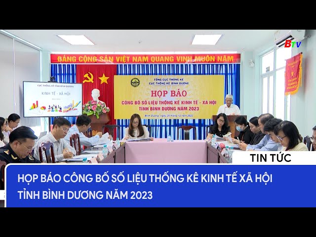 Họp báo công bố số liệu thống kê kinh tế xã hội tỉnh Bình Dương năm 2023