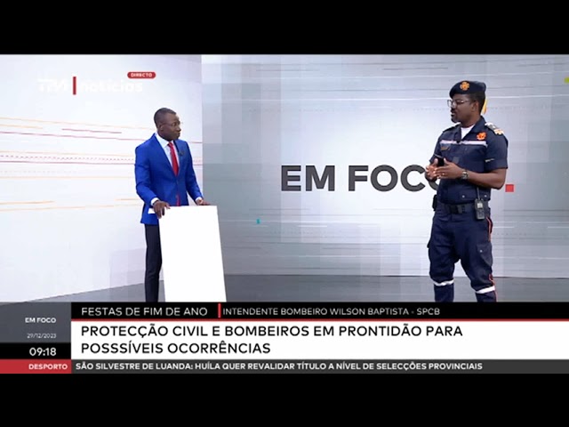 Em Foco: Festas de fim de ano - Protecção civil e bombeiros em prontidão para possíveis ocorrências