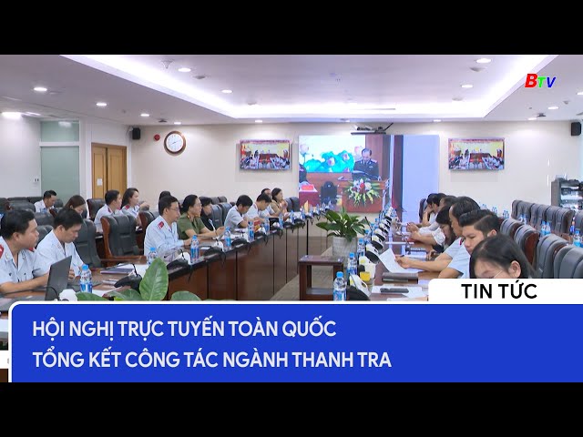 Hội nghị trực tuyến toàn quốc tổng kết công tác ngành Thanh tra