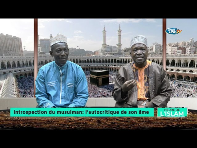 Introspection du musulman: l'autocritique de son âme - HEURE DE L'ISLAM 29.12.2023