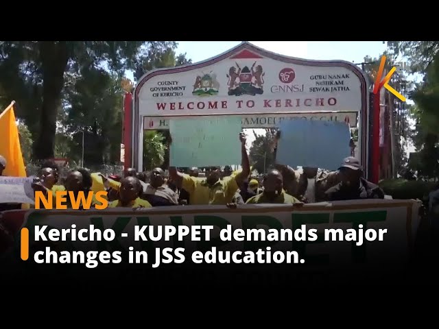 KUPPET demands major changes in JSS education in Kericho County.