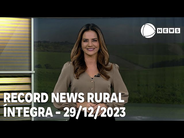 Record News Rural - 29/12/2023