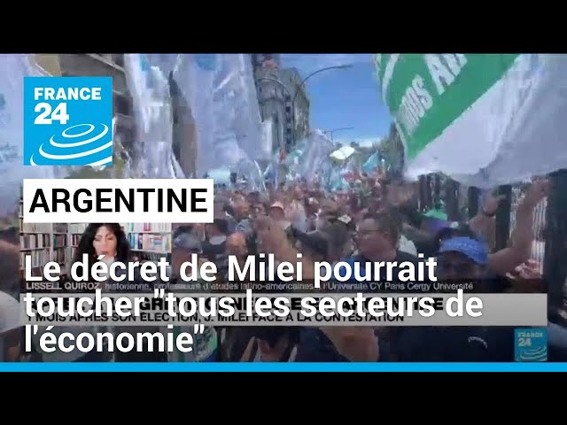 Argentine : le décret que veut faire passer Milei "va toucher tous les secteurs de l'écono