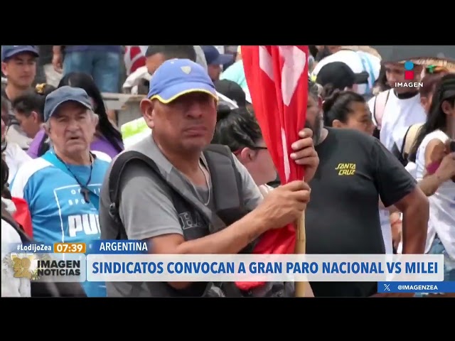 Sindicatos alistan paro nacional contra el gobierno de Milei en Argentina | Noticias con Paco Zea