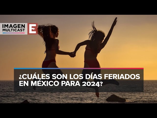 Estos serán los días feriados del 2024