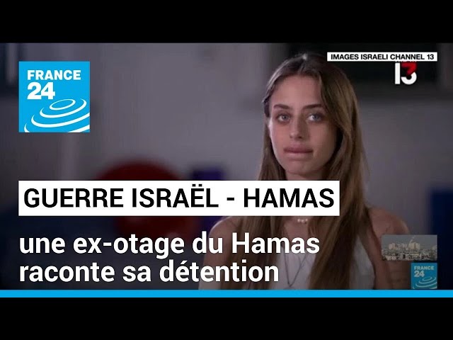 Une ex-otage franco-israélienne raconte les conditions de captivités un mois après sa libération