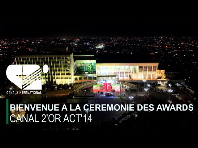 [REPLAY]  BIENVENUE A LA CEREMONIE DES AWARDS CANAL 2'OR ACT'14