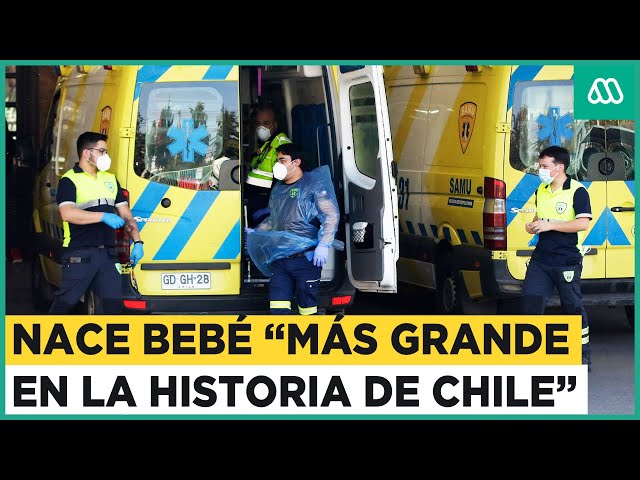 Nace el bebé "más grande en la historia de Chile": Hospital actualiza estado de salud