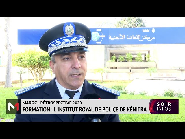 Rétro 2023 : le bilan de l´Institut royal de police de Kénitra