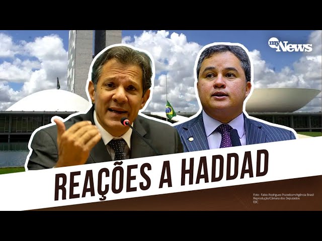 REPERCUSSÃO política e econômica das novas medidas arrecadatórias do ministro Fernando Haddad