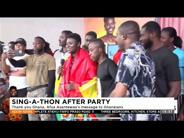 Sing-A-Thon After Party: Thank you Ghana, Afua Asantewaa’s message to Ghanaians (29-12-23)