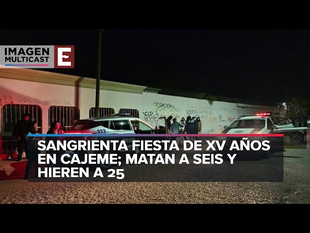 Sicarios ingresan a fiesta de quince años en Sonora y matan a seis personas